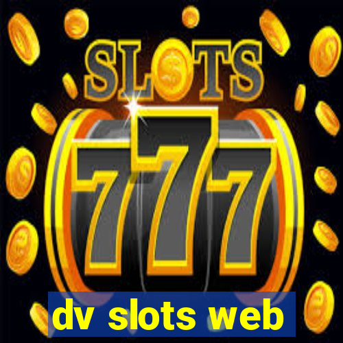 dv slots web